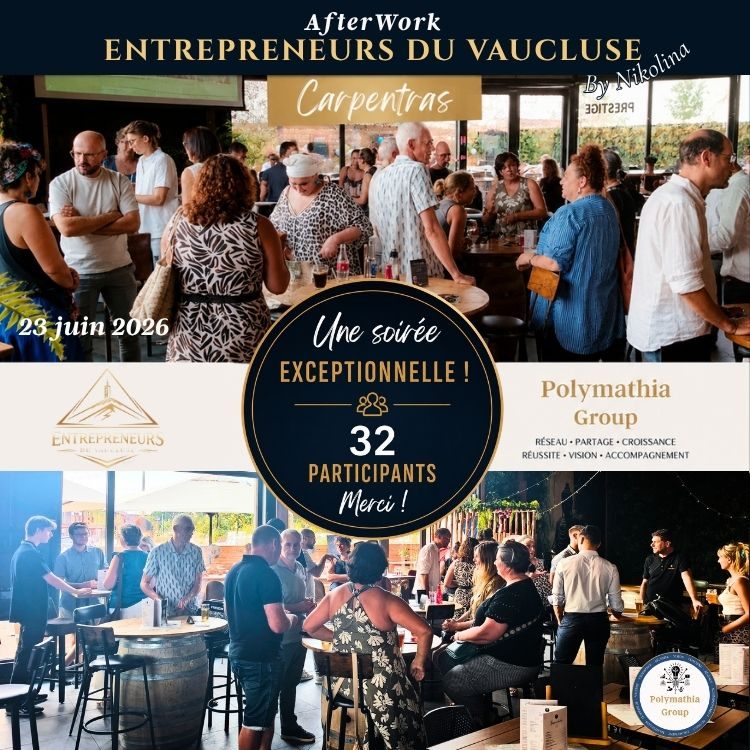 2 photos de groupes d'entrepreneurs pendant un Networking à Carpentras 