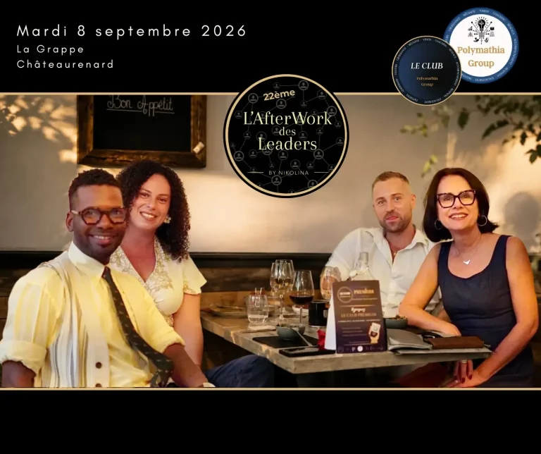 AfterWork des Leaders du mardi 8 septembre 2026 à La Grappe à Châteaurenard 4 personnes dans un restaurant, souriants pendant l'AfterWork des Leaders