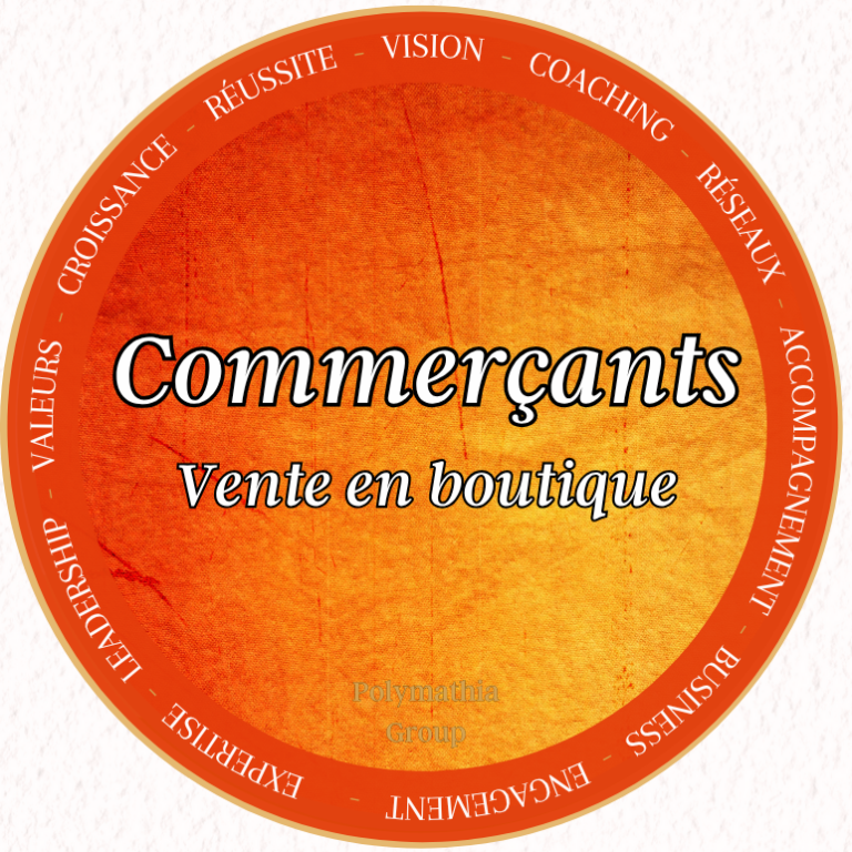 Polymathia Group - Formule Commerçants vente en boutique Logo avec le mot "Commerçant" Polymathia Group et des termes liés au coaching et aux valeurs.