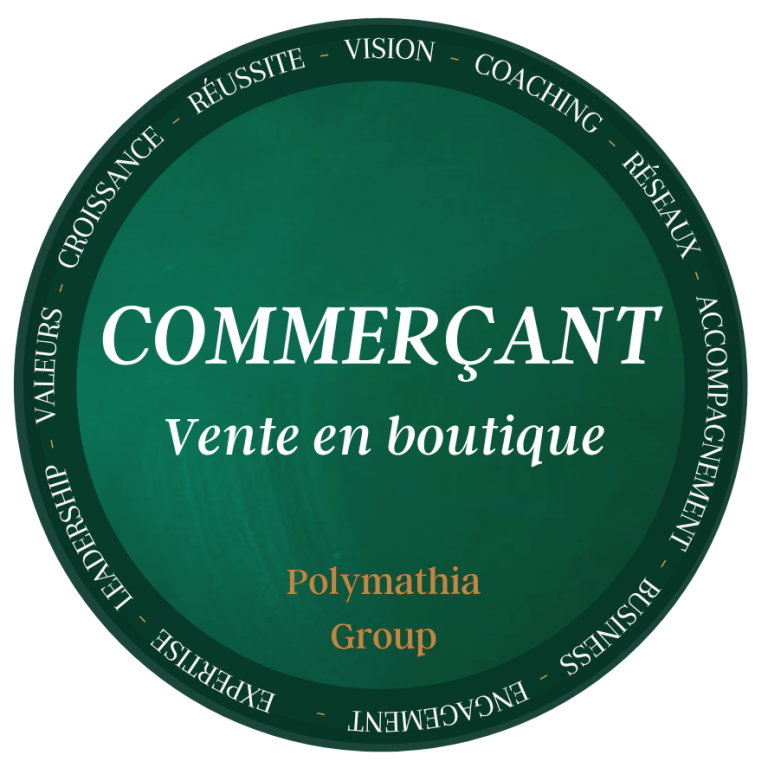Polymathia Group - Formule Commerçant Rond orange avec le mot "Commerçant" et "Vente en boutique" au centre.
